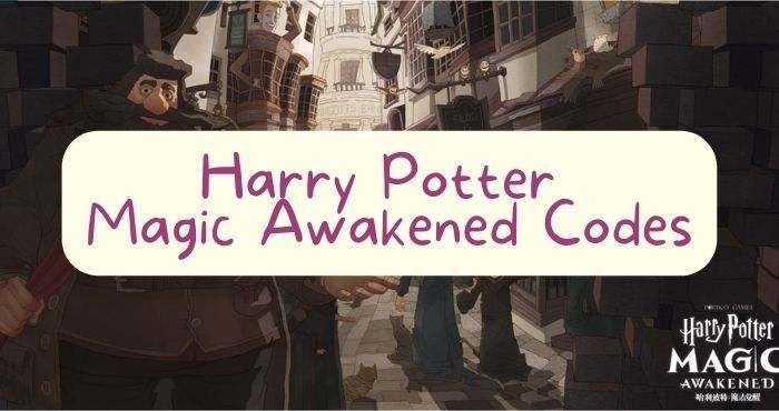 Harry Potter Magic Awakened Codes (December 2023)