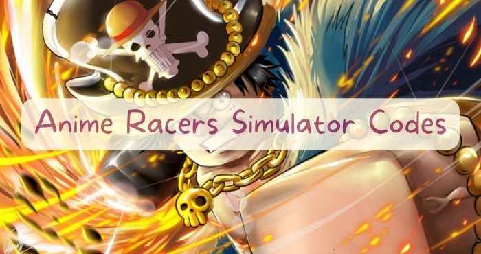 Anime Racers Simulator Codes
