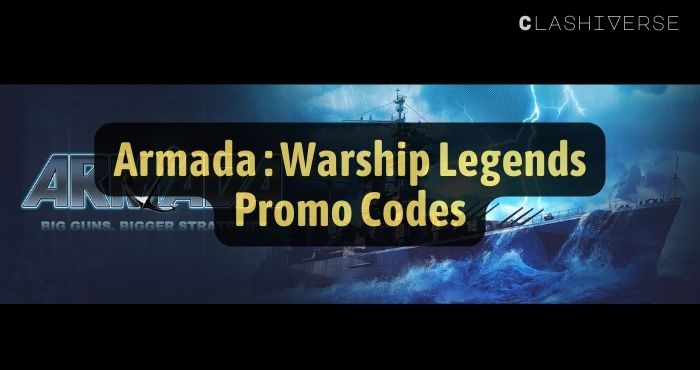 Armada Warship Legends Promo Codes