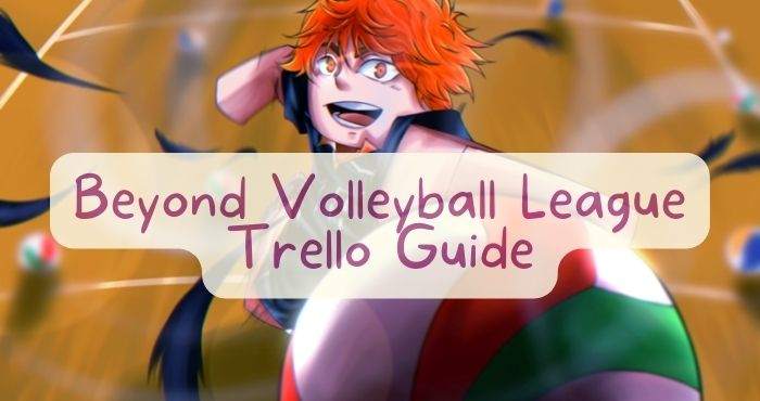 Beyond Volleyball League Trello Guide