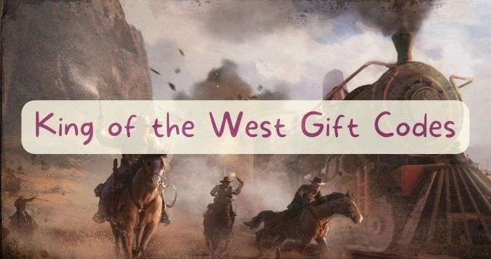 King of the West Codes