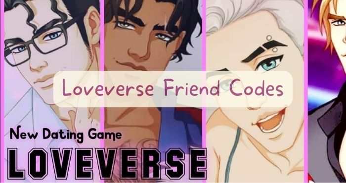 Loveverse Friend Codes