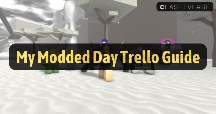 A Modded Adventure Trello