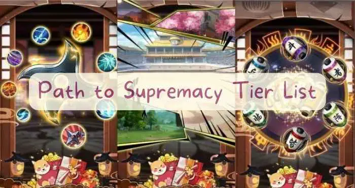 Path to Supremacy Tier List