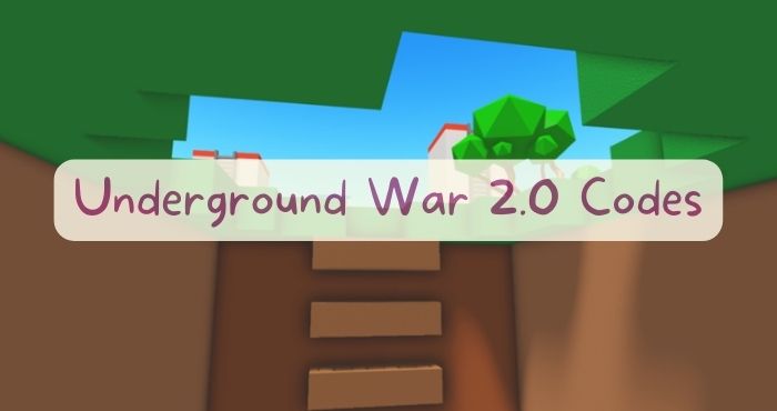 Underground War 2.0 Codes
