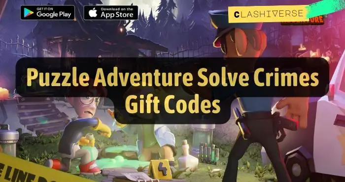 Puzzle Adventure Solve Crimes Gift Codes