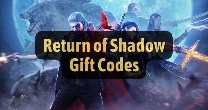 Return of Shadow Gift Codes