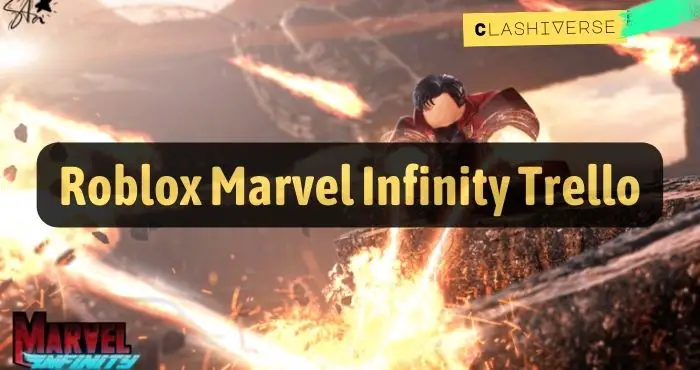 Roblox Marvel Infinity Trello & Tier List