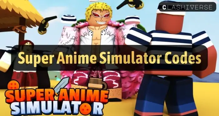 Super Anime Simulator Codes