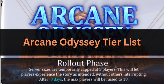 Arcane Odyssey Tier List for the Best Magic –December 2023-Game