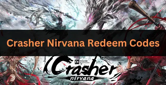 Crasher Nirvana Redeem Codes