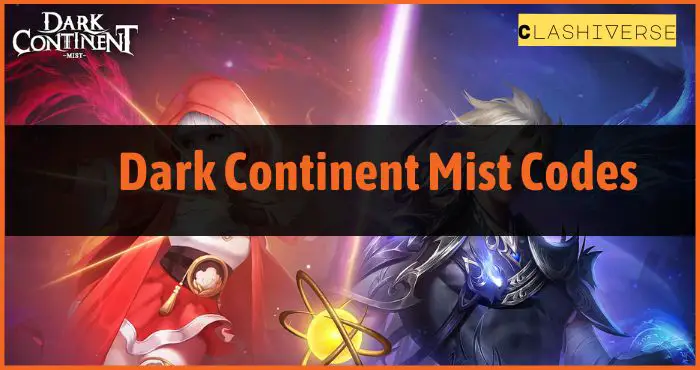 Dark Continent Mist Codes