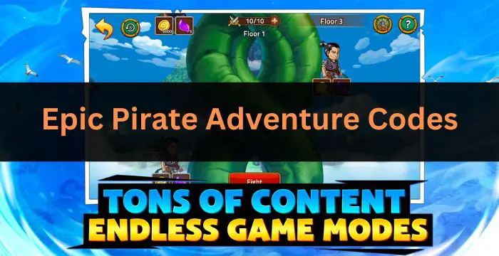 Epic Pirate Adventure Codes