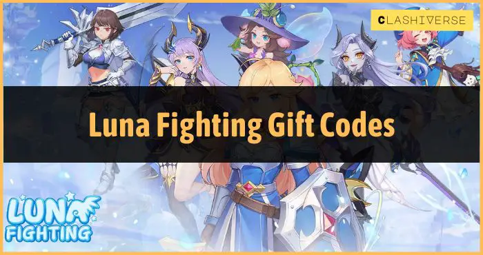 Luna Fighting Gift Codes