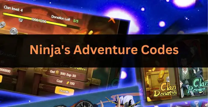 Ninja's Adventure Codes