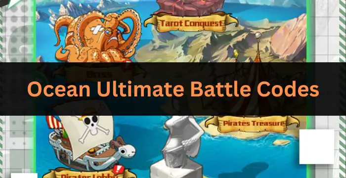 Ocean Ultimate Battle Codes