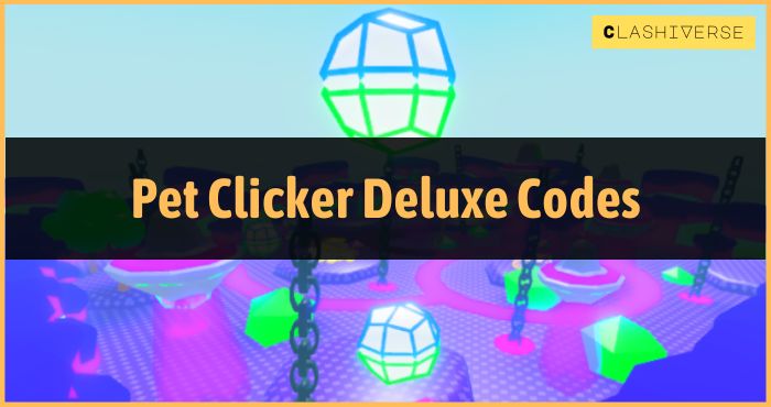Pet Clicker Deluxe Codes