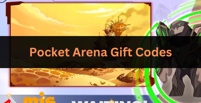 Pocket Arena Gift Codes