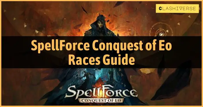 SpellForce Conquest of Eo Classes Guide