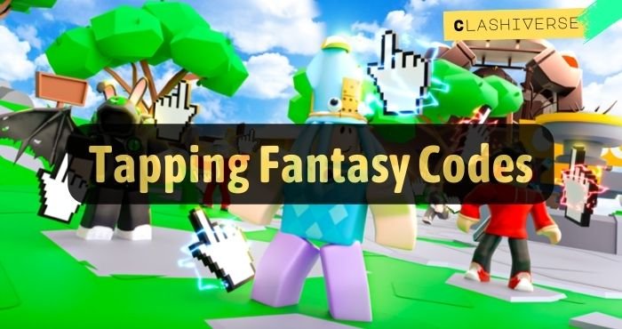 Tapping Fantasy Codes (July 2023) in 2023