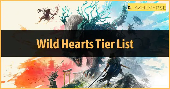 Wild Hearts Tier List