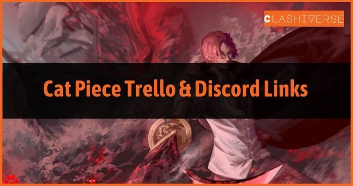 Cat Piece Trello & Discord Links