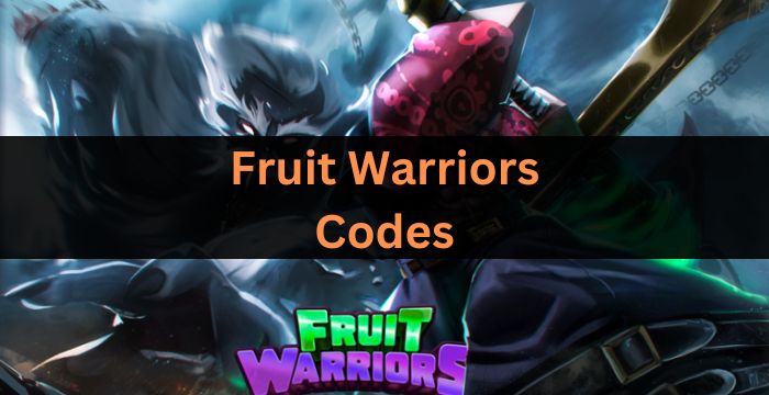 Roblox Fruit Warriors Codes for March 2023 - ClashiVerse