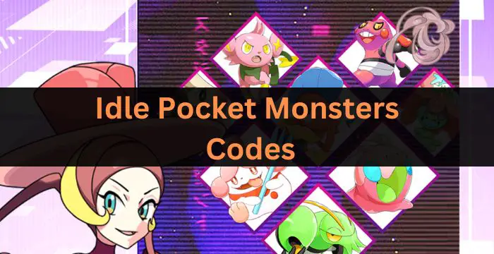 Idle Pocket Monsters Codes