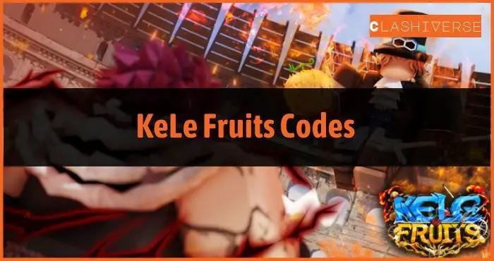 KeLe Fruits Codes