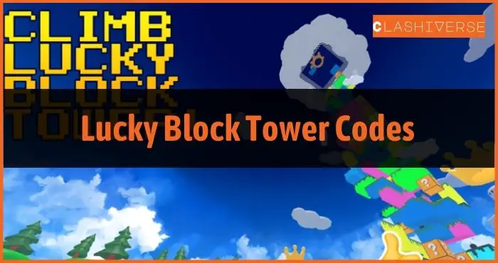 Lucky Block Tower Codes