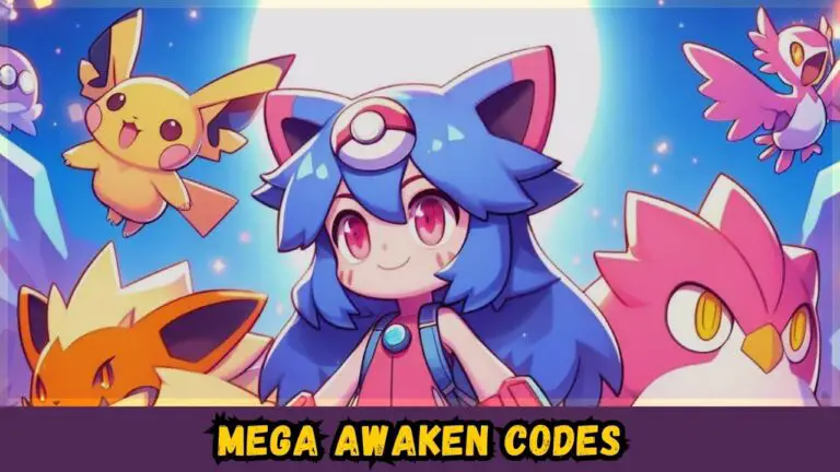 Mega Awaken Codes