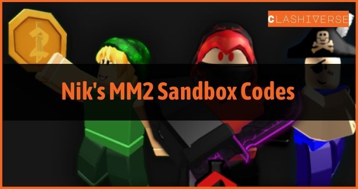 Nik's MM2 Sandbox Codes