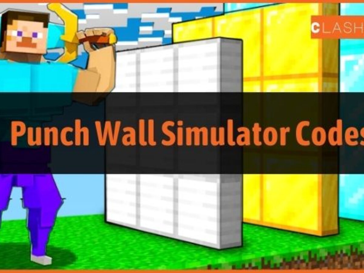 Punch Wall Simulator Codes (April 2023): [New Codes] in 2023