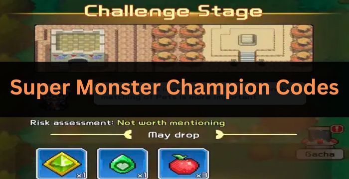 Super Monster Champion Codes