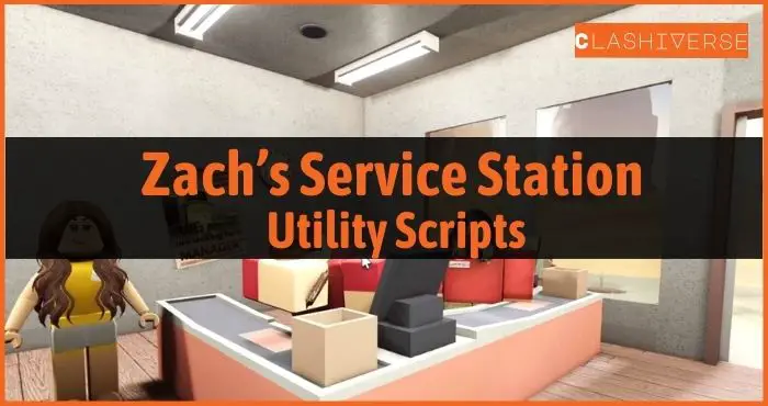 Zach's Service Station Scripts