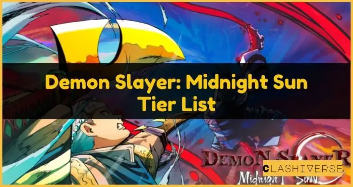 Demon Slayer Midnight Sun Tier List
