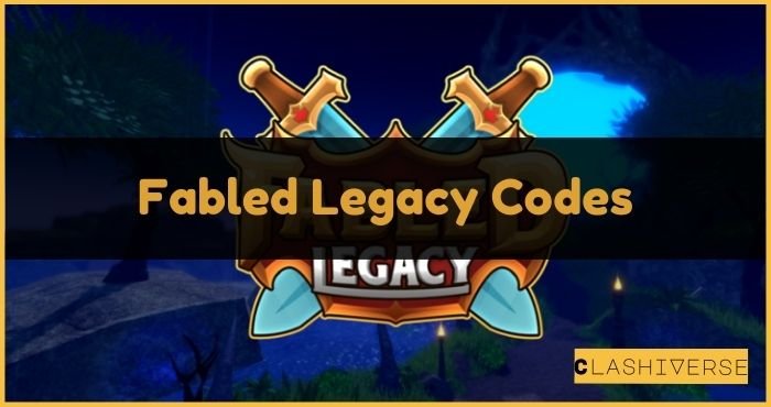 Codes, Fabled Legacy Wiki