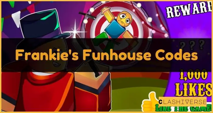 Frankie's Funhouse Codes