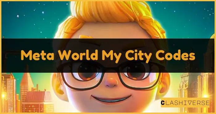 Meta World My City Codes