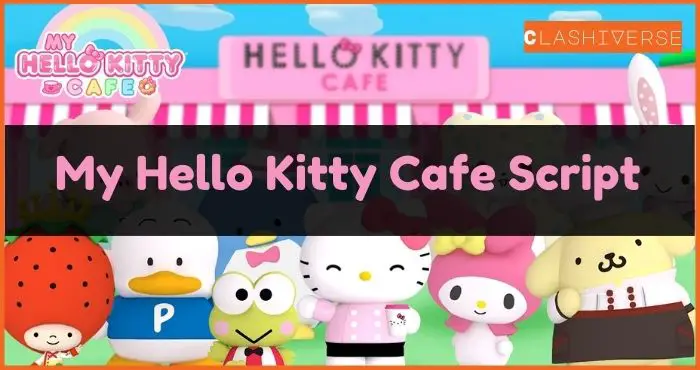 My Hello Kitty Cafe Script