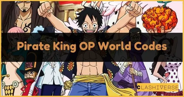 Pirate King OP World Gift Codes