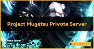 Project Mugetsu Private Server Codes & Links (November 2024)