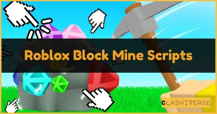Roblox Block Mine Scripts