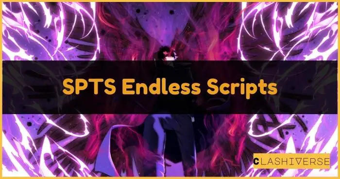 SPTS Endless Scripts