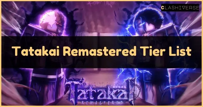 Tatakai Remastered Tier List