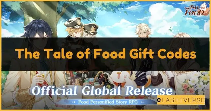 The Tale of Food Gift Codes