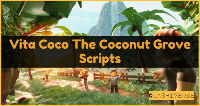 Vita Coco The Coconut Grove Scripts
