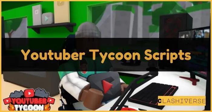 Youtuber Tycoon Scripts