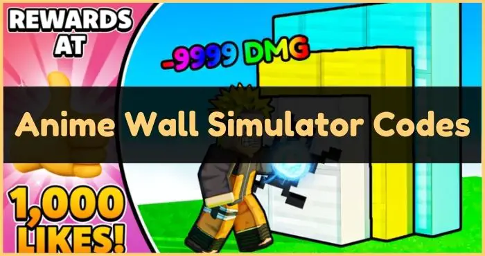 Anime Wall Simulator Codes