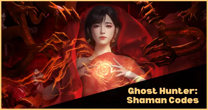 Ghost Hunter Shaman Codes